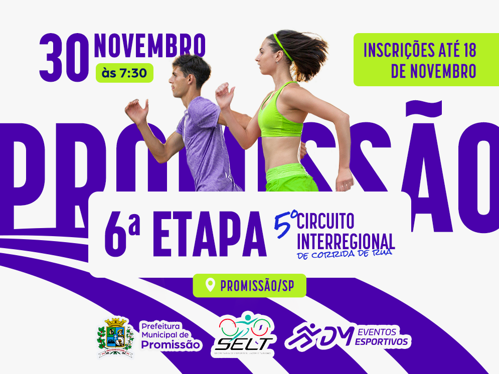 5º Circuito Inter Regional de Corrida de Rua – 6ª Etapa – Promissão