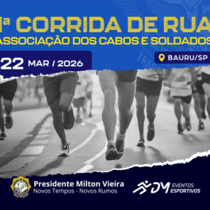 1º CORRIDA DE RUA ASSOCIAÇÃO DOS CABOS E SOLDADOS