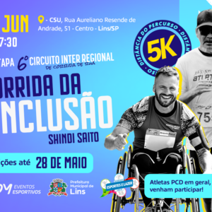 6º Circuito Inter Regional de Corrida de Rua – 3ª Etapa Lins